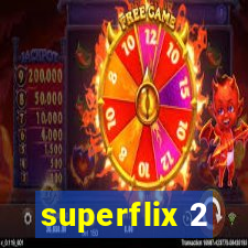 superflix 2